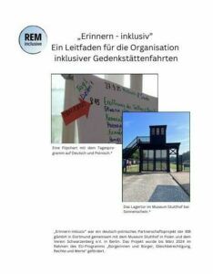 Titelbild des Leitfadens für die Organisation inklusiver Gedenkstättenfahrten, der im Projekt "Erinnern-inklusiv/REM inclusive" erarbeitet worden ist.