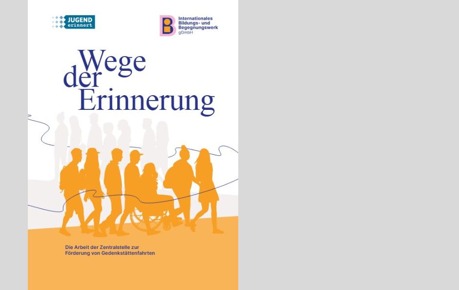 Zentralstelle zur Förderung von Gedenkstättenfahrten präsentiert neue Broschüre „Wege der Erinnerung“